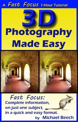 3D Photography Made Easy - Fast Focus Tutorials, #1