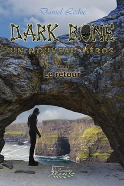 Dark Bone Tome 3 - Le retour