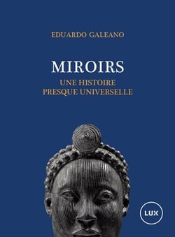 Miroirs - Une histoire quasi universelle