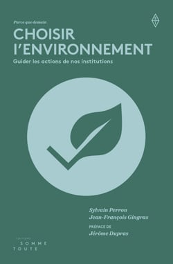 Choisir l'environnement - Guider les actions de nos institutions