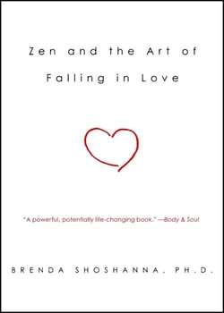 Zen and the Art of Falling in Love