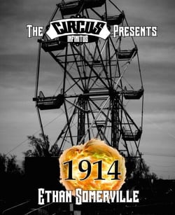 The Circus Infinitus - 1914 - The circus Infinitus, #10
