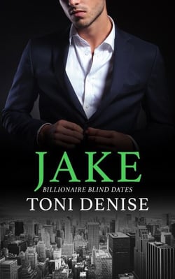 Jake - Billionaire Blind Dates, #1