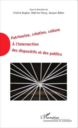 Patrimoine, création, culture - A l'intersection des dispositifs et des publics