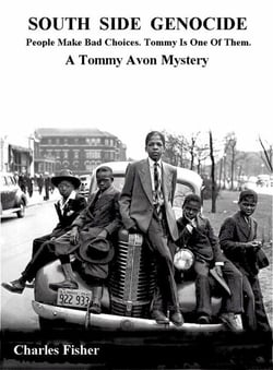 South Side Genocide: A Tommy Avon Mystery - Tommy Avon Mysteries