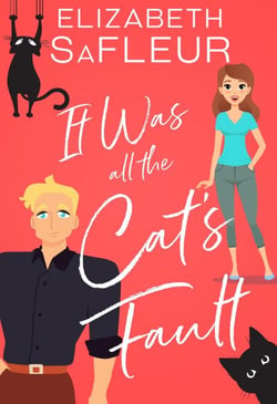 It Was All The Cat's Fault - The Meet Cute Series, #2