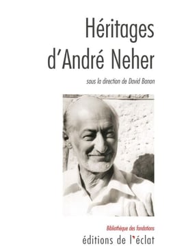 Héritages d’André Neher