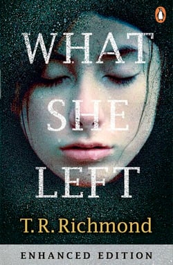 What She Left - The haunting and unforgettable crime thriller