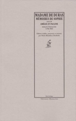 Mémoires de Sophie, suivi de Amélie et Pauline - Romans d’émigration (1789-1800)