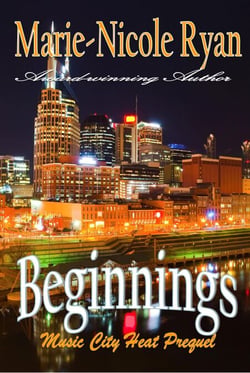 Beginnings - Music City Heat, #0