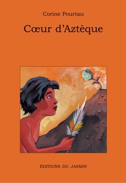 Cœur d'Aztèque - Roman jeunesse