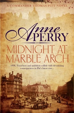 Midnight at Marble Arch (Thomas Pitt Mystery, Book 28) - Danger is only ever one step away…