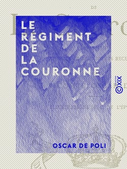 Le Régiment de la Couronne - 1643-1791