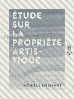 Étude sur la propriété artistique