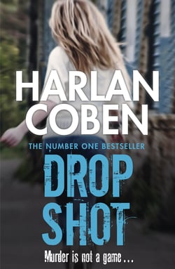 Drop Shot - From the Number One bestselling creator of the hit Netflix series Missing You