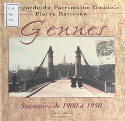 Gennes : Souvenirs de 1900 à 1950