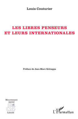 Libres penseurs et leurs internationale (Les)