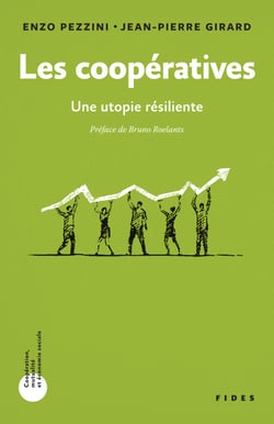 Les coopératives - Une utopie résiliente