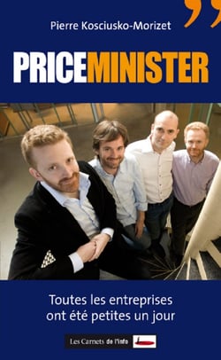 Priceminister - Toutes les entreprises ont été petites un jour - Toute entreprise a été petite un jour