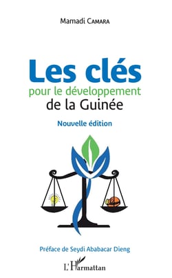 Les clés pour le développement de la Guinée - Nouvelle édition