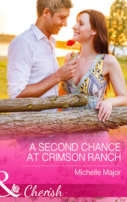 A Second Chance At Crimson Ranch