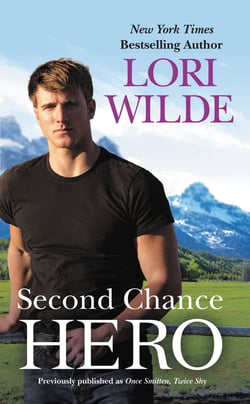 Second Chance Hero (previously published as Once Smitten, Twice Shy)