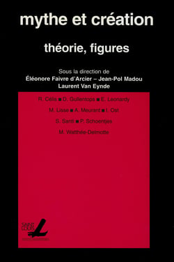 Mythe et création - Théories, figures