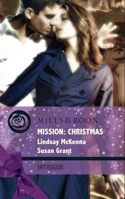 Mission: Christmas - The Christmas Wild Bunch / Snowbound with a Prince