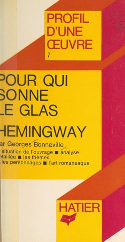 Pour qui sonne le glas, Hemingway - Analyse critique
