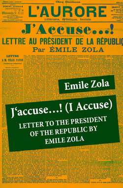J'accuse…! (I Accuse): Letter to the President of the Republic - Unabridged