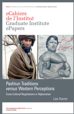 Pashtun Traditions versus Western Perceptions - Cross-Cultural Negotiations in Afghanistan