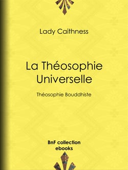 La Théosophie Universelle - Théosophie Bouddhiste