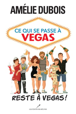Ce qui se passe à Vegas reste à Vegas!
