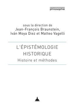 L’épistémologie historique - Histoire et méthodes