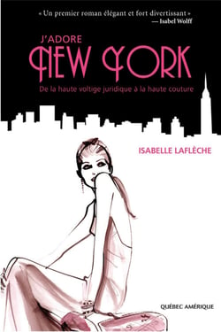 J'adore New York - De la haute voltige juridique à la haute couture