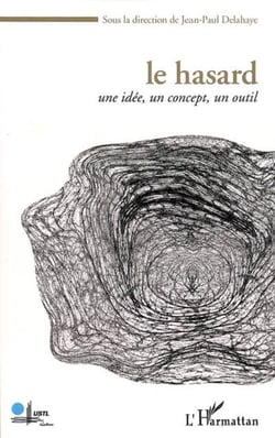 Le Hasard - Une idée, un concept, un outil