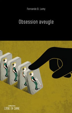 Obsession aveugle