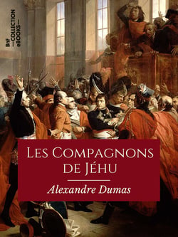 Les Compagnons de Jéhu - Texte intégral