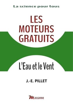 Les moteurs gratuits - L'eau et le vent
