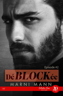 DéBLOCKée - Épisode #2