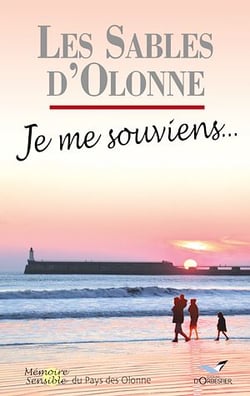 Les Sables d'Olonne - Je me souviens