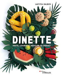 Dinette - Fruits, légumes et douceurs au crochet