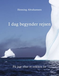 I dag begynder rejsen - På jagt efter et enklere liv