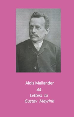 44 Letters to Gustav Meyrink - English Translation
