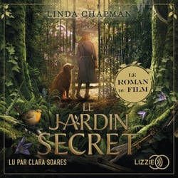 Le jardin secret - Le roman du film