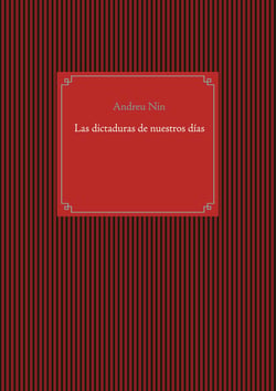 Las dictaduras de nuestros días