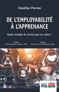 De l'employabilité à l'apprenance - Quelle stratégie de carrière pour les cadres ?