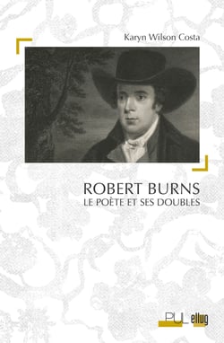 Robert Burns - Le Poète et ses doubles