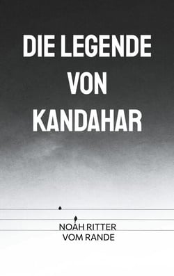 Die Legende von Kandahar - Gesamtausgabe