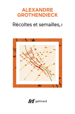 Récoltes et semailles (Tome 1)